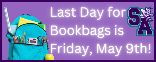 Last day for Bookbags is Friday, May 9th!